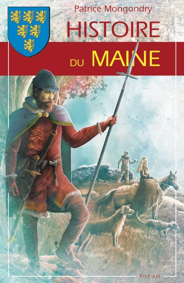 Histoire du Maine, Patrice Mongondry